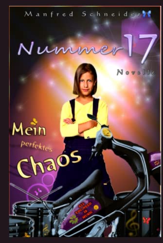 Nummer 17: mein perfektes Chaos von Independently published