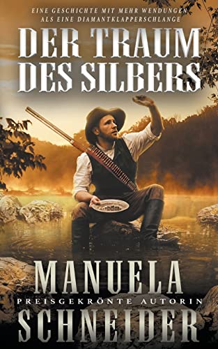 Der Traum Des Silber von Wolfpack Publishing
