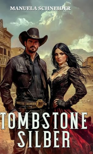 Tombstone Silber: Historisches Western-Drama von EK-2 Publishing