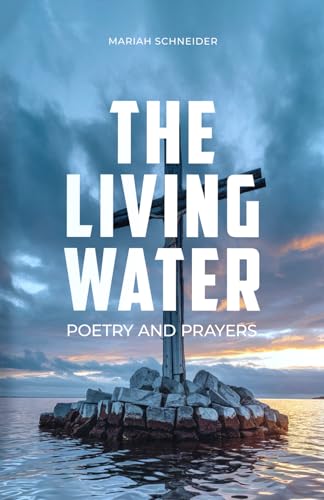 The Living Water von Independently published
