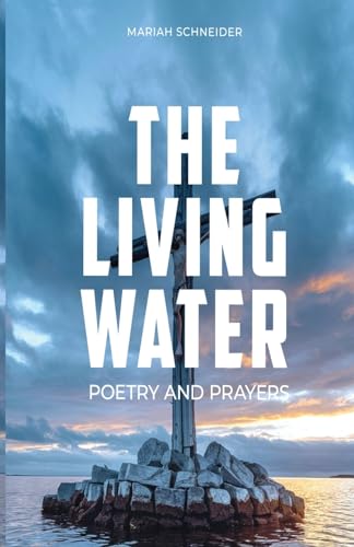 The Living Water von Self Publisher