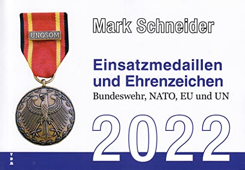 Einsatzmedaillen und Ehrenzeichen: Bundeswehr, NATO, EU und UN