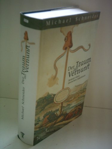 Der Traum der Vernunft: Roman eines deutschen Jakobiners