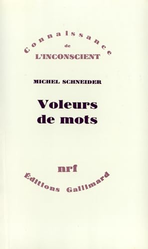 Voleurs de mots: Essai sur le plagiat, la psychanalyse et la pensée