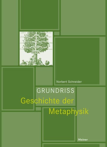 Grundriss Geschichte der Metaphysik: Von den Vorsokratikern bis Sartre. Eine Einführung