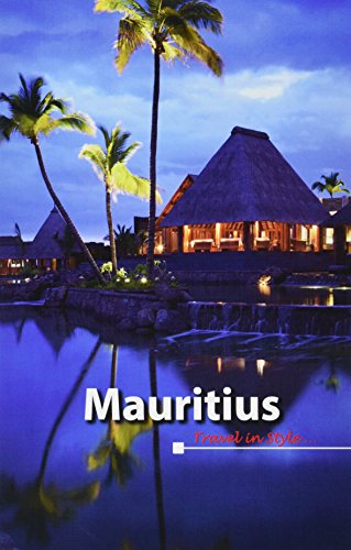 Mauritius: Travel in Style