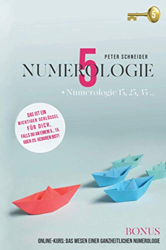Numerologie 5: + Numerologie 15, 25, 35 ...