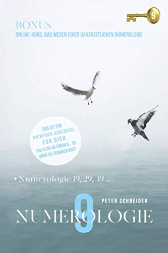 Numerologie 9: + Numerologie 19, 29, 39 ...