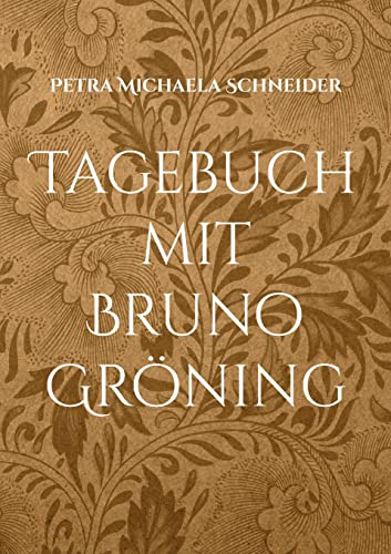 Tagebuch mit Bruno Gröning: Kalender für 365 Tage