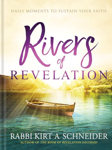 Rivers of Revelation: Daily Moments to Sustain Your Faith von Charisma House