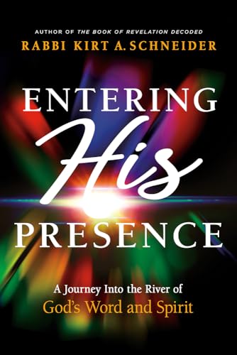 Entering His Presence: A Journey into the River of God's Word and Spirit von Charisma House