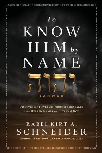 To Know Him by Name von Charisma House