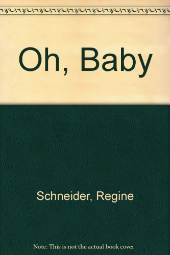 Oh, Baby: Das hatte ich mir ganz anders vorgestellt. Erfahrungen von Frauen beim ersten Kind (Brigitte Bücher)