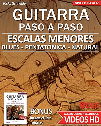 Escalas Menores - Guitarra Paso a Paso - con VIDEOS HD: Tríadas menores, Pentatónica menor, Escala de Blues y Escala Menor Natural (Escalas, Guitarra Paso a Paso (Con videos HD), Band 3) von Independently Published