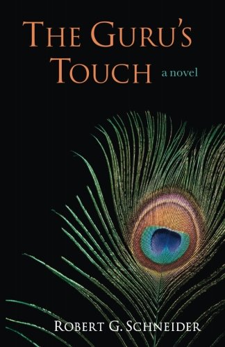 The Guru's Touch: a novel von Strange Land Publications