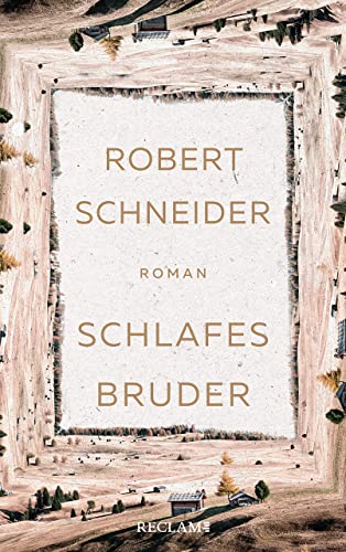 Schlafes Bruder: Roman. Jubiläumsausgabe