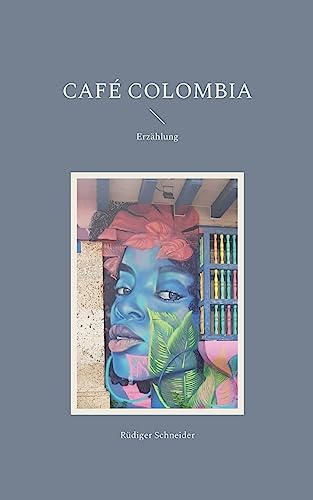Café Colombia: Erzählung