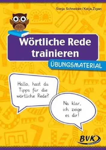 Wörtliche Rede trainieren: Übungsmaterial