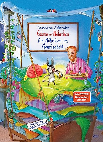 Grimm und Möhrchen – Ein Möhrchen im Gemüsebett: Eine Bilderbuch-Geschichte zum Einschlafen mit dem kleinen Zesel von dtv Verlagsgesellschaft mbH & Co. KG
