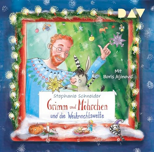 Grimm und Möhrchen und die Weihnachtswette: Lesung mit Musik mit Boris Aljinović (2 CDs): Lesung mit Musik mit Boris Aljinovic