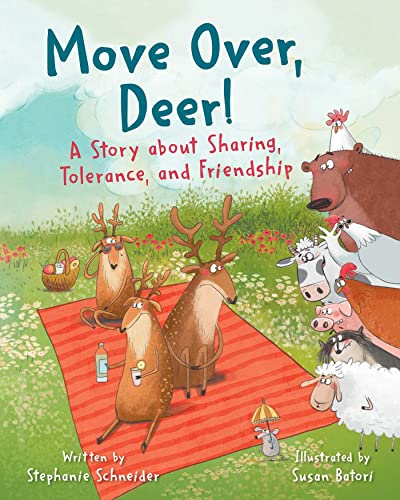 Move Over, Deer!: A Story about Sharing, Tolerance, and Friendship von Sky Pony