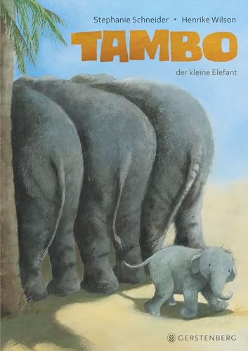 Tambo, der kleine Elefant: Midi-Ausgabe von Gerstenberg Verlag