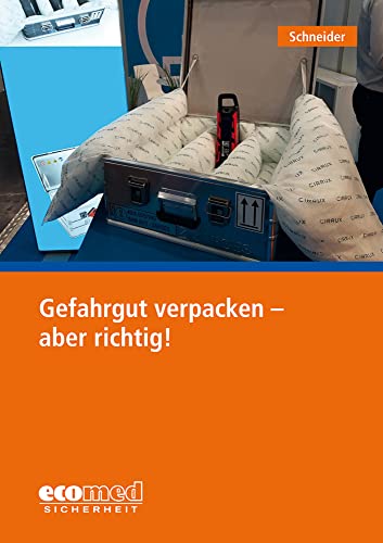 Gefahrgut verpacken - aber richtig! von ecomed Sicherheit