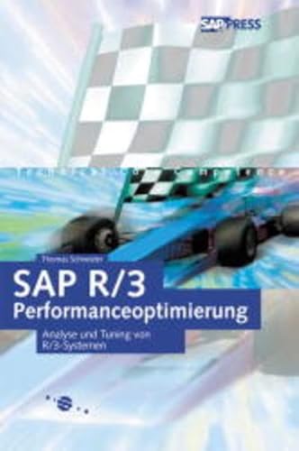 SAP R/3-Performanceoptimierung: Analyse und Tuning von R/3-Systemen (SAP PRESS)