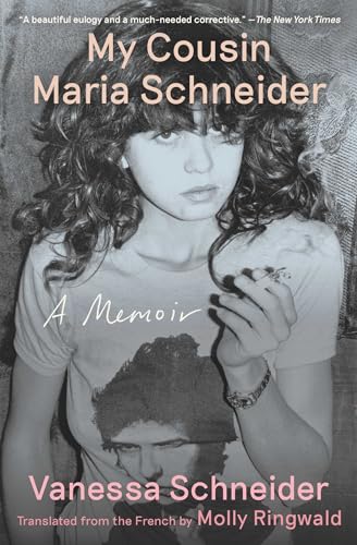 My Cousin Maria Schneider: A Memoir von Scribner