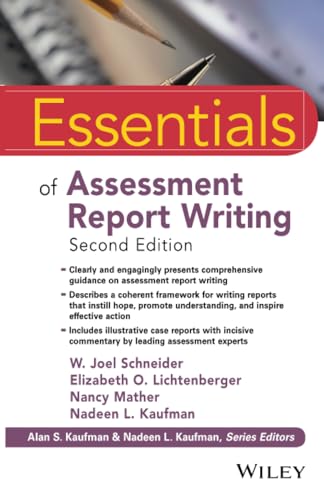 Essentials of Assessment Report Writing (Essentials of Psychological Assessment)