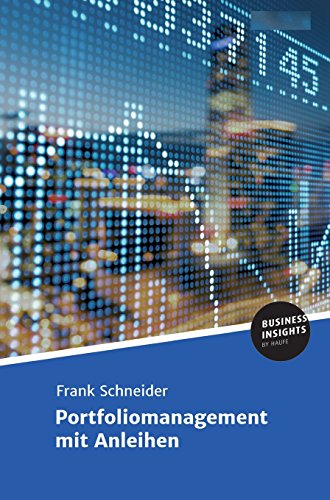 Portfoliomanagement mit Anleihen von Business Insights by Haufe
