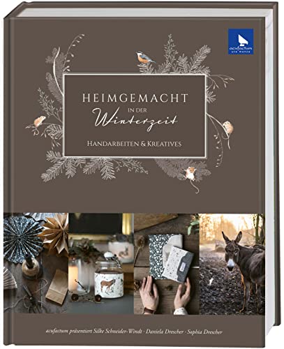 Heimgemacht in der Winterzeit: Handarbeiten & Kreatives von acufactum