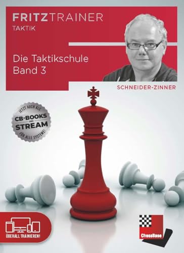 Die Taktikschule Band 3: Der ultimative Test (Fritztrainer: Interaktives Video-Schachtraining) von Chess-Base