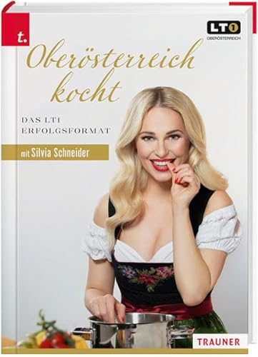 Oberösterreich kocht von Trauner Verlag