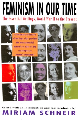 Feminism in Our Time: The Essential Writings, World War II to the Present von Vintage