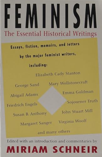 Feminism: The Essential Historical Writings von Vintage