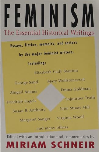 Feminism: The Essential Historical Writings