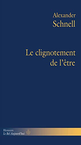 Le clignotement de l'être (HR.BEL AUJOURD') von Hermann