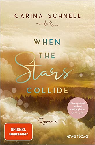 When the Stars Collide (Sommer in Kanada 3): Roman | New-Adult-Liebesroman