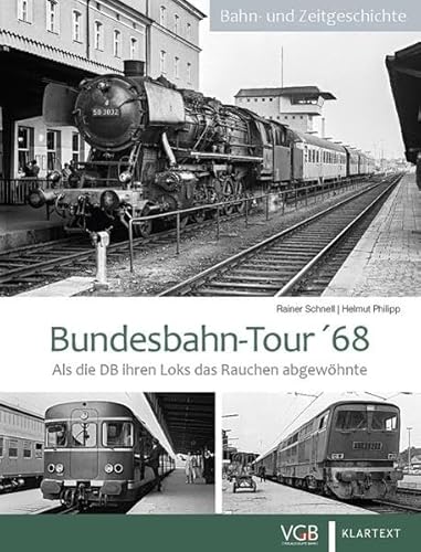 Bundesbahn-Tour '68: Als die DB ihren Loks das Rauchen abgewöhnte