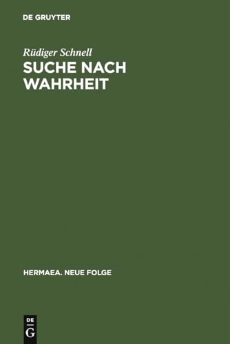 Suche nach Wahrheit: Gottfrieds "Tristan und Isold" als erkenntniskritischer Roman (Hermaea. Neue Folge, 67, Band 67)