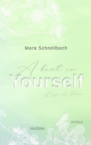 A beat in YOURSELF (YOURSELF - Reihe 3) von VAJONA Verlag