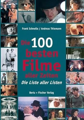 Die 100 besten Filme aller Zeiten: Die Liste aller Listen