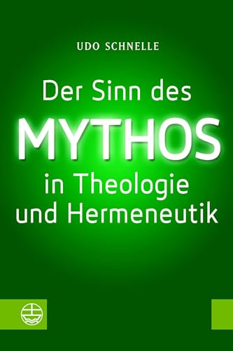 Der Sinn des Mythos in Theologie und Hermeneutik von Evangelische Verlagsanstalt