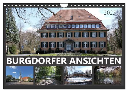 BURGDORFER ANSICHTEN (Wandkalender 2025 DIN A4 quer), CALVENDO Monatskalender von CALVENDO