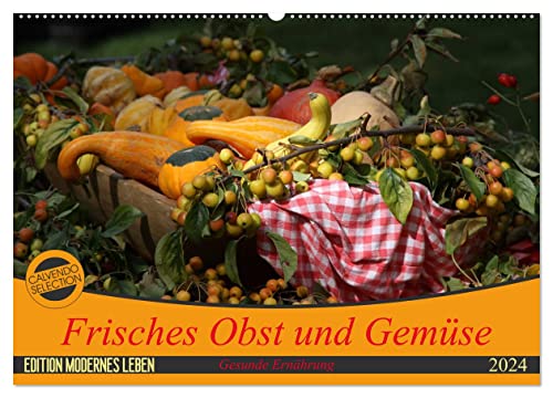 Frisches Obst und Gemüse (Wandkalender 2024 DIN A2 quer), CALVENDO Monatskalender
