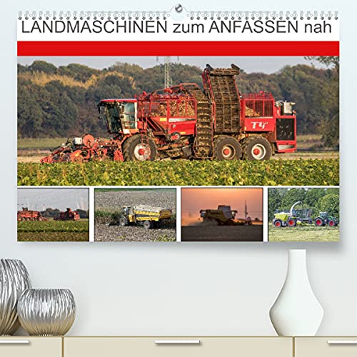 Landmaschinen zum Anfassen nah (Premium, hochwertiger DIN A2 Wandkalender 2023, Kunstdruck in Hochglanz): Von der Saat zur Ernte (Monatskalender, 14 Seiten ) (CALVENDO Mobilitaet)