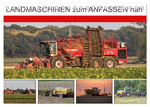 Landmaschinen zum Anfassen nah (Tischkalender 2025 DIN A5 quer), CALVENDO Monatskalender von CALVENDO