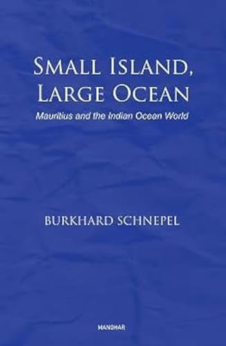 Small Island, Large Ocean: Mauritius and the Indian Ocean World