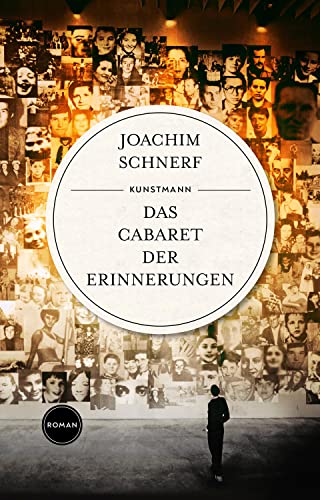 Das Cabaret der Erinnerungen von Verlag Antje Kunstmann